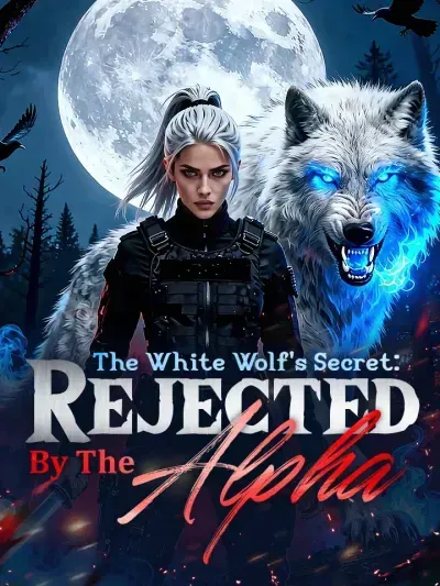 The White Wolf’s Secret: Rejected by the Alpha poster