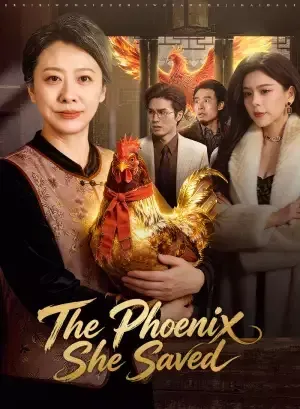 The Phoenix She Saved poster