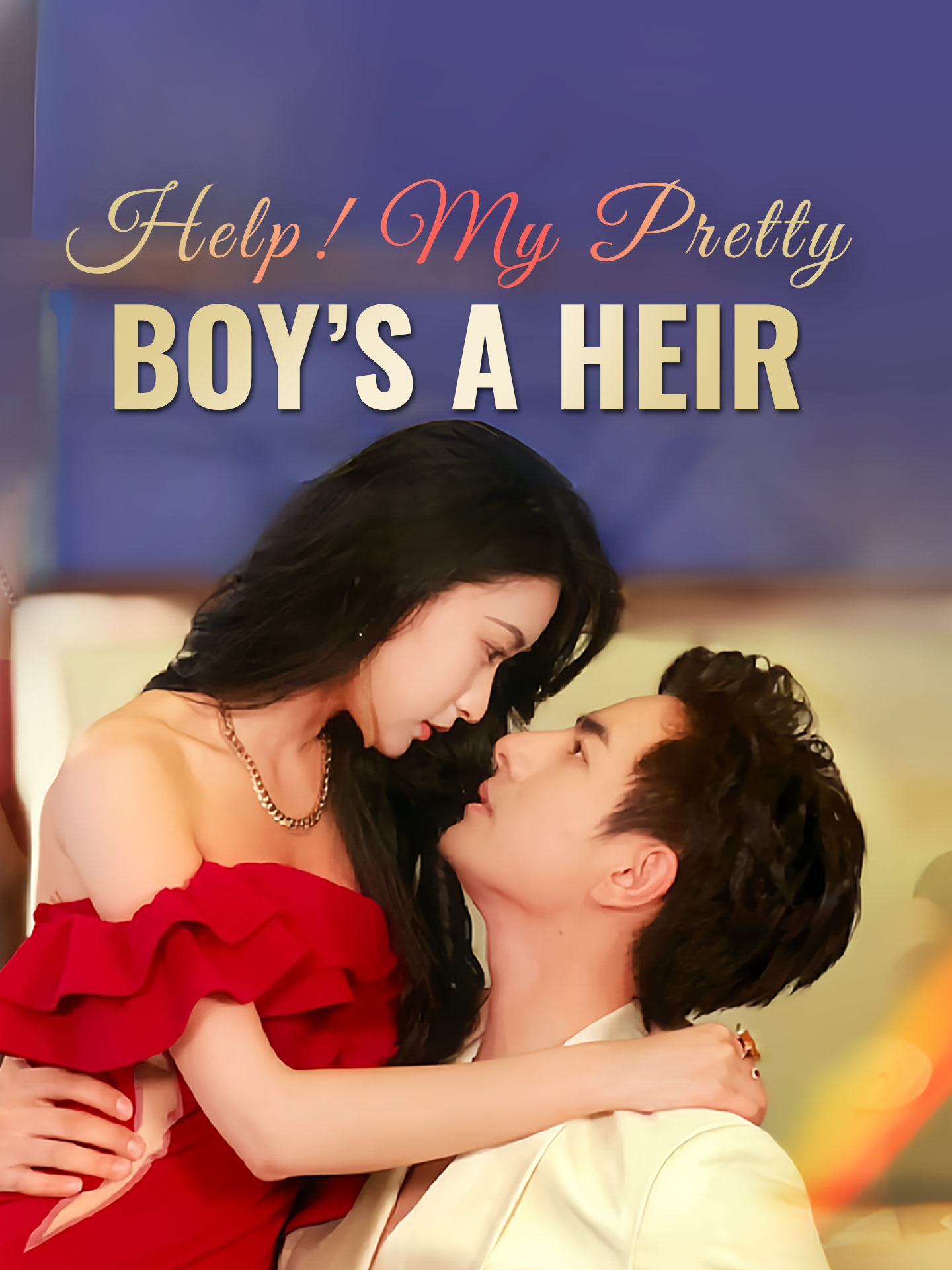Help! My Pretty Boy's a Heir poster