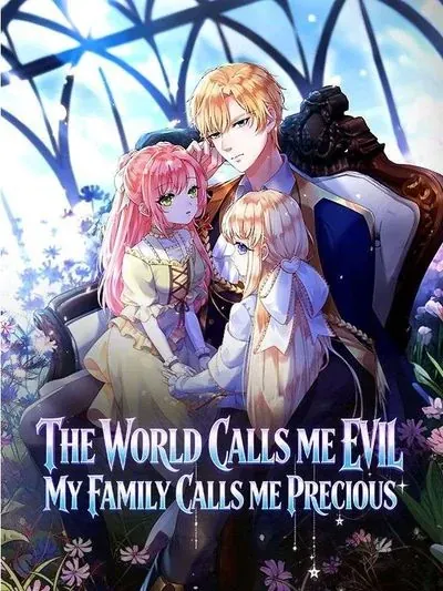 The World Calls Me Evil, My Family Calls Me Precious poster