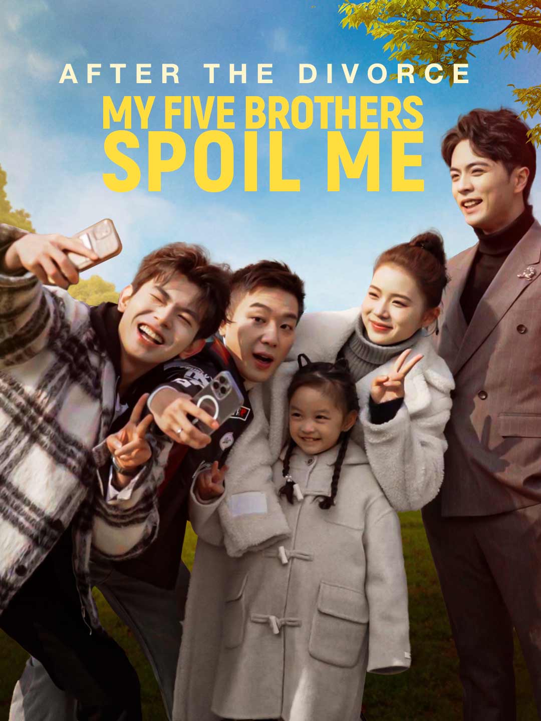 After the Divorce, My Five Brothers Spoil Me poster