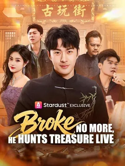Broke No More, He Hunts Treasure Live poster