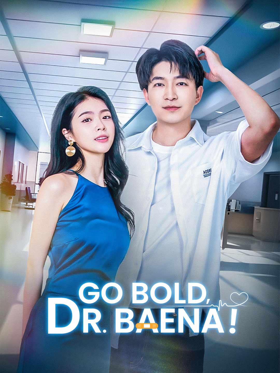 Go Bold, Dr. Baena! poster