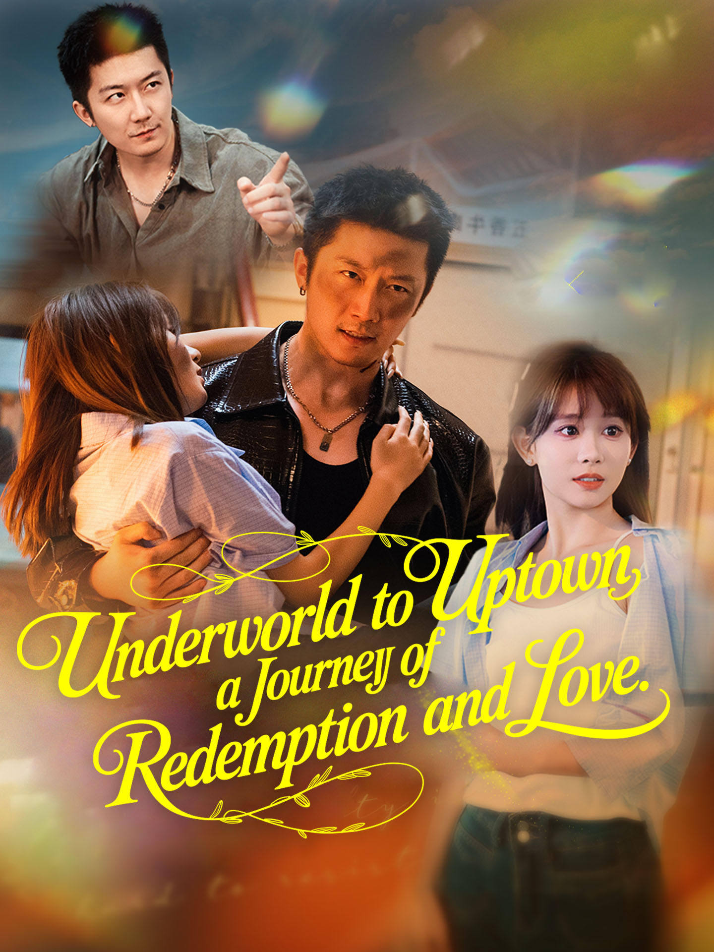 Underworld to Uptown: A Journey of Redemption and Love poster