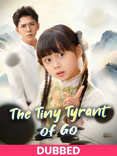 (DUBBED)The Tiny Tyrant of Go poster