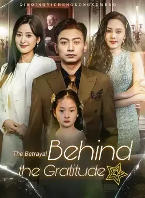 The Betrayal Behind the Gratitude poster