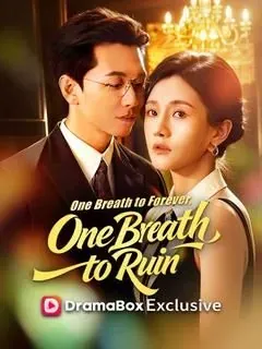 One Breath to Forever, One Breath to Ruin poster