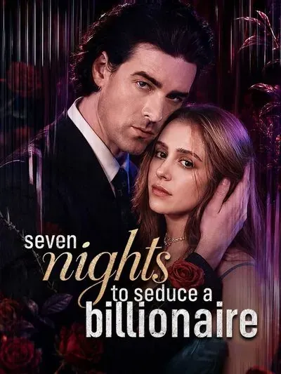 Seven Nights to Seduce a Billionaire