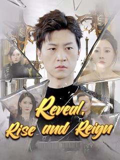 Reveal, Rise and Reign (DUBBED) poster
