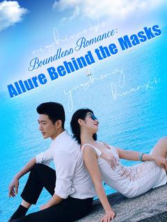 Boundless Romance: Allure Behind the Masks poster