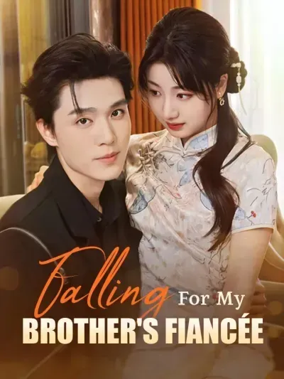 Falling for My Brother’s Fiancée poster