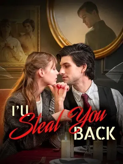 I’ll Steal You Back I’ll Steal You Back