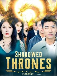 Shadowed Thrones (DUBBED) poster