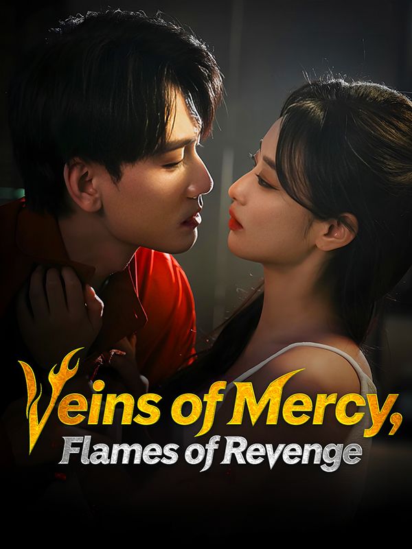 Veins of Mercy, Flames of Revenge poster