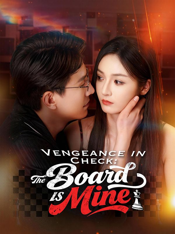 Vengeance in Check: The Board is Mine poster