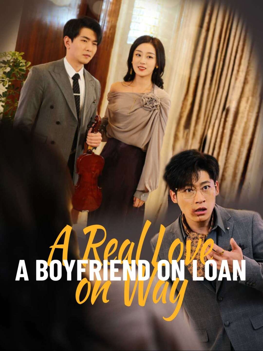 A Boyfriend on Loan, A Real Love on Way poster