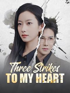 Three Strikes to My Heart poster
