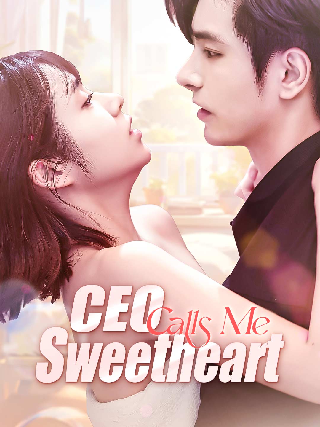 CEO Calls Me Sweetheart poster