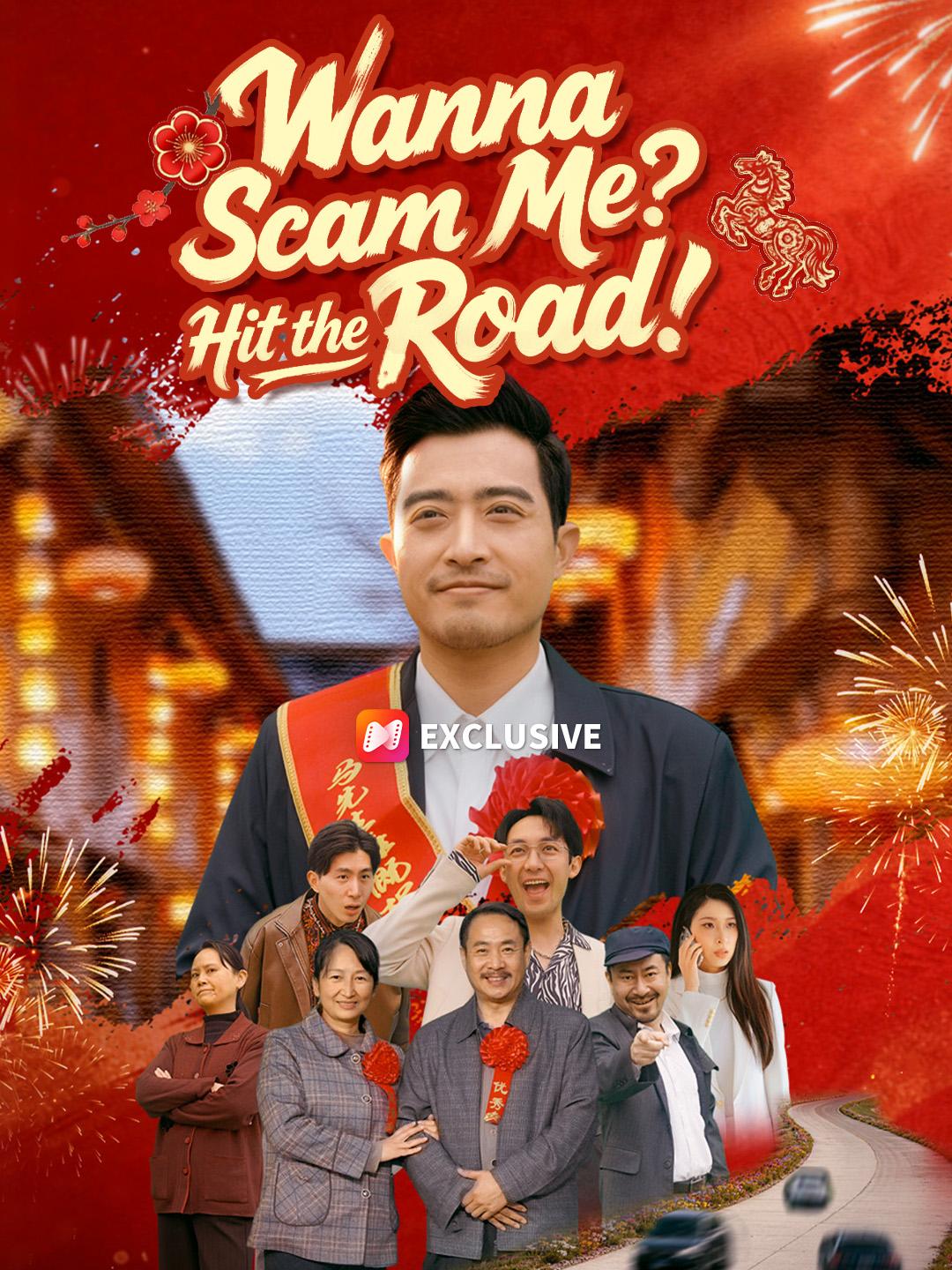 Wanna Scam Me? Hit the Road! poster