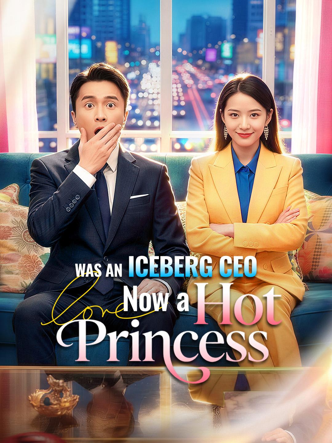 Was an Iceberg CEO, Now a Hot Princess poster