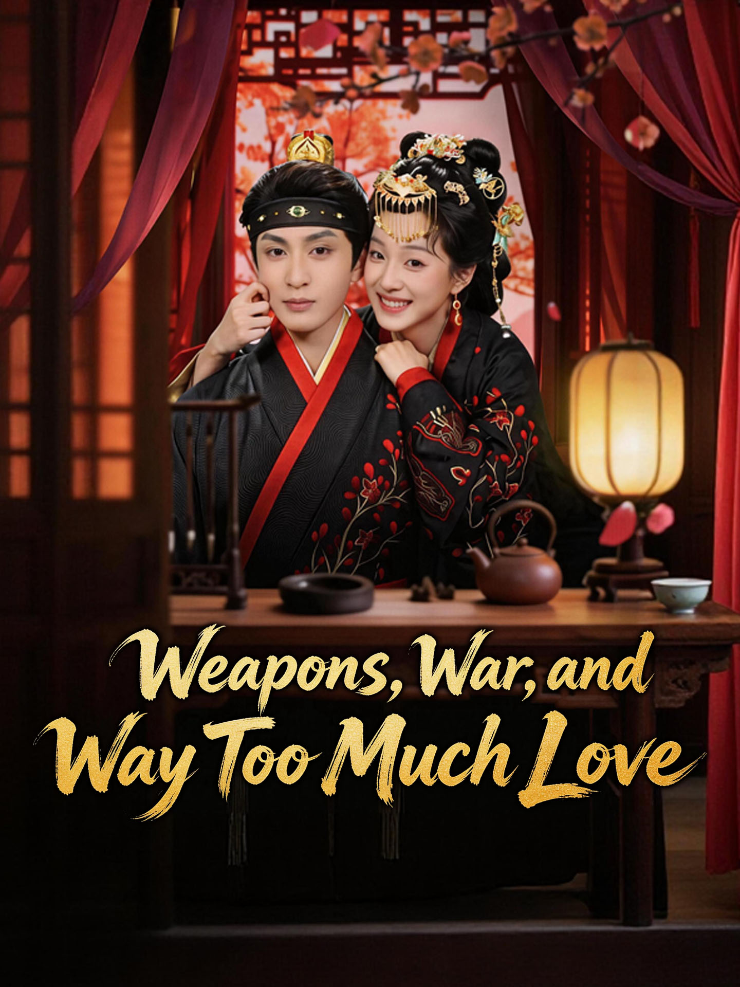 Weapons, War, and Way Too Much Love poster
