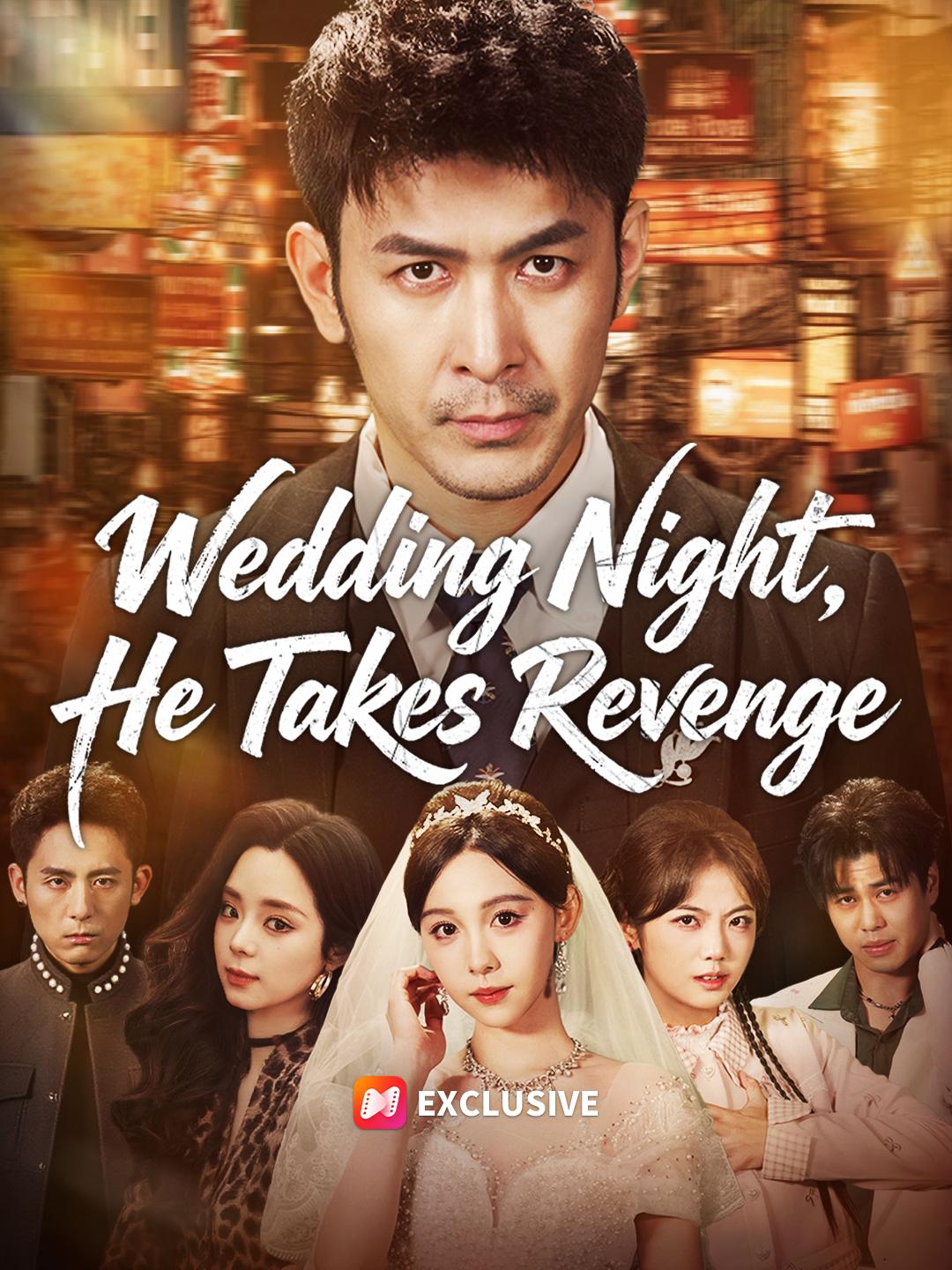 Wedding Night, He Takes Revenge poster