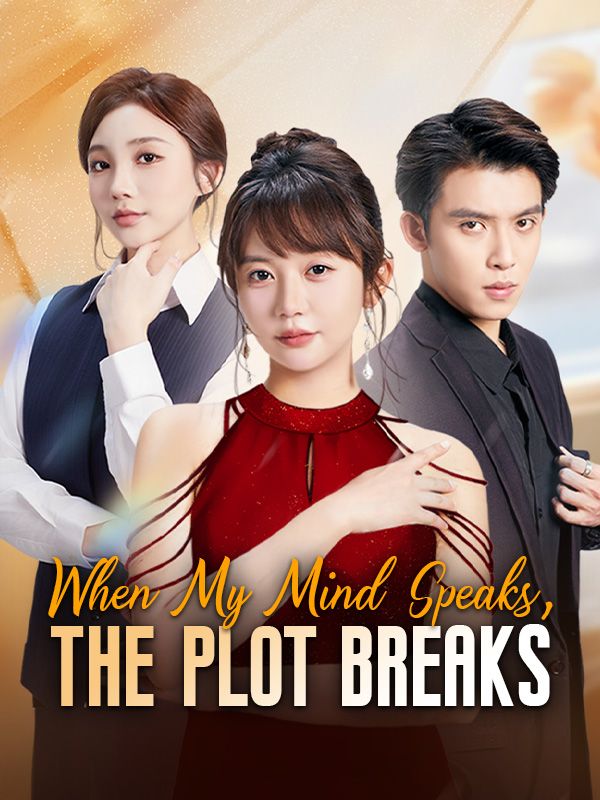 When My Mind Speaks, the Plot Breaks poster