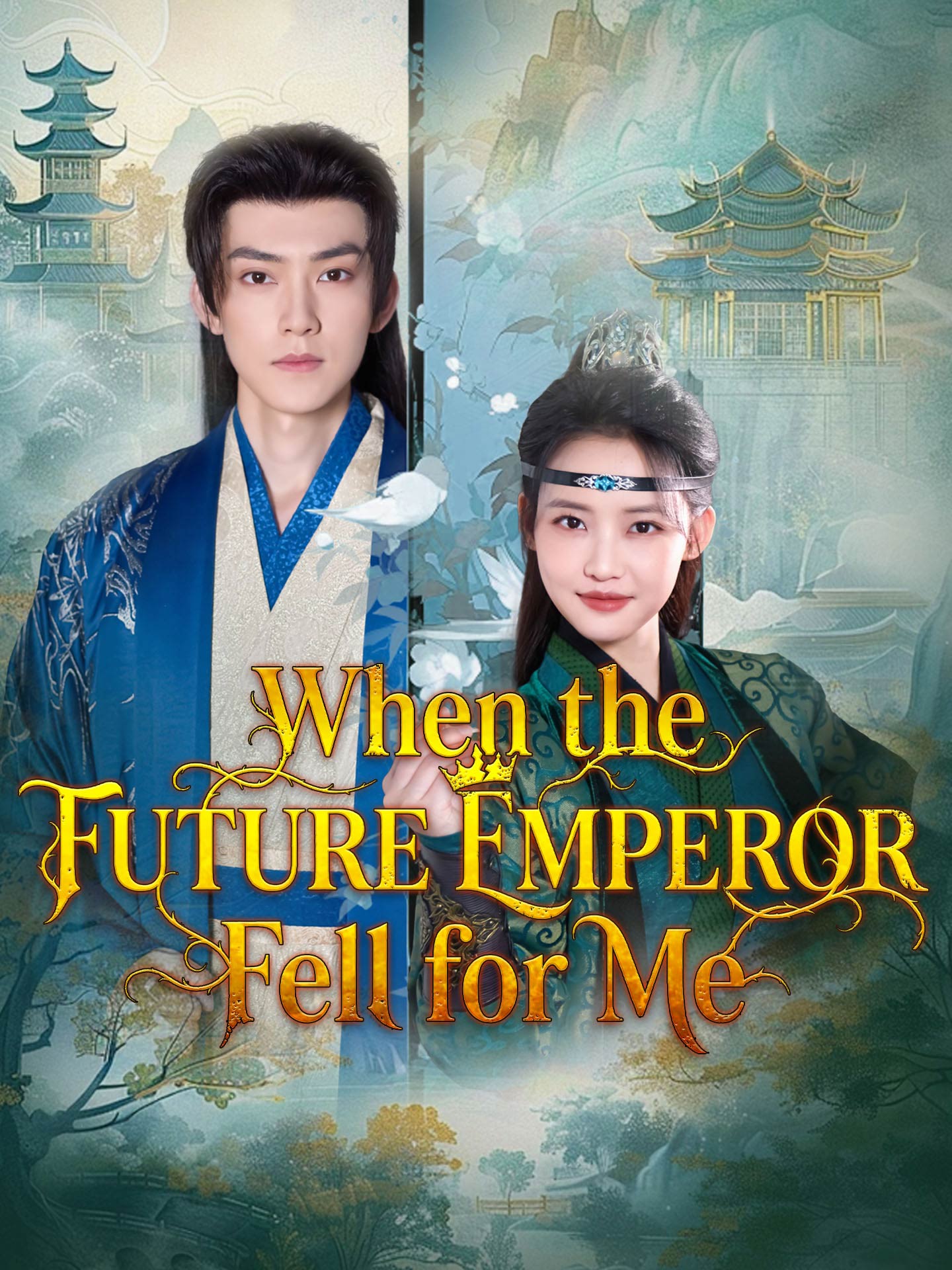 When the Future Emperor Fell for Me poster