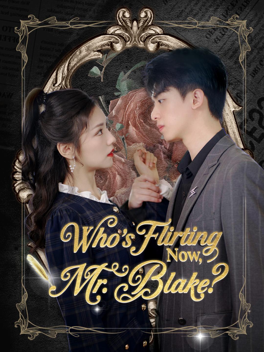 Who's Flirting Now, Mr. Blake? poster