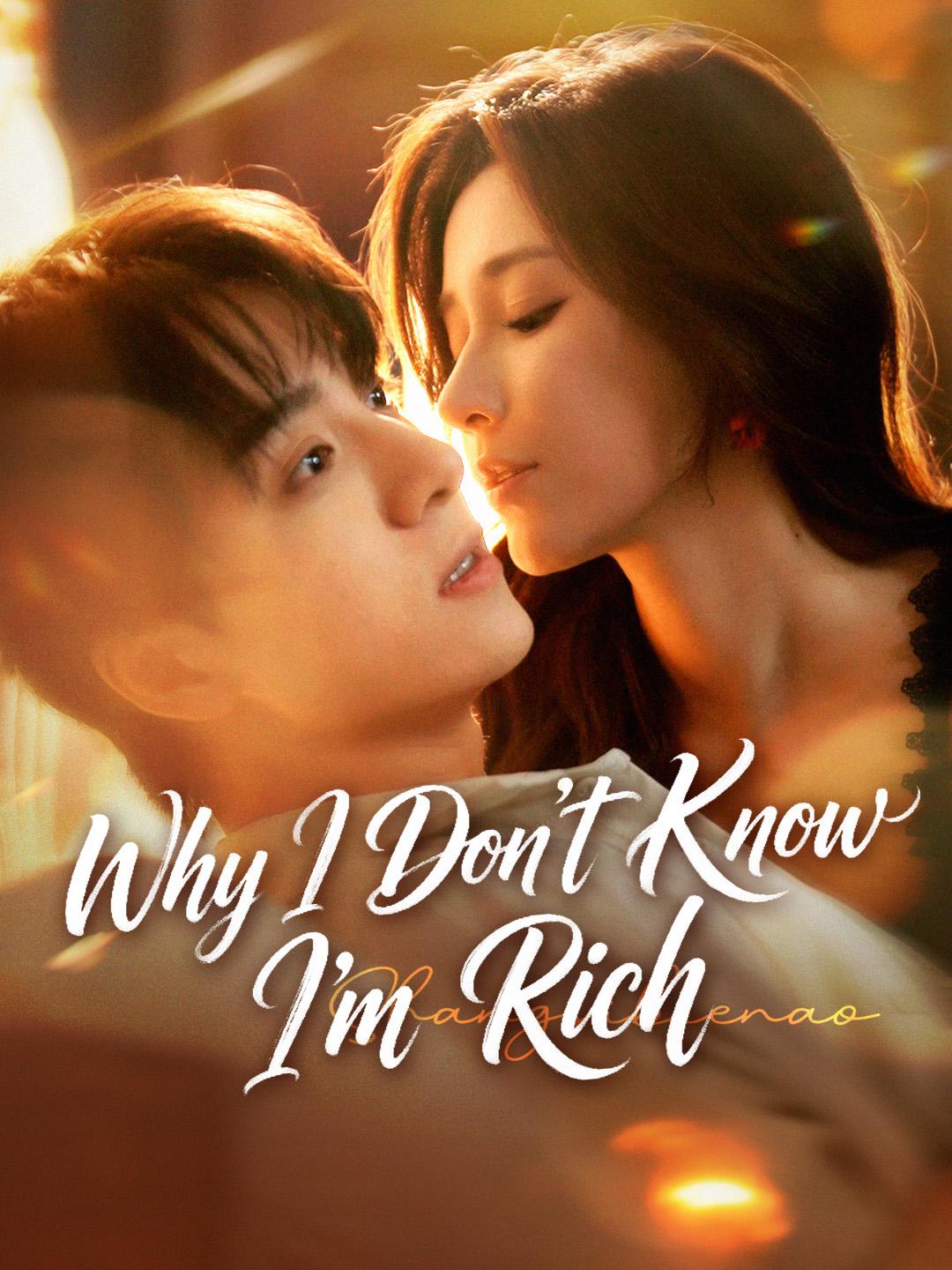 Why I Don't Know I'm Rich poster