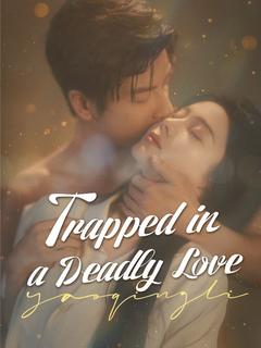 Trapped in a Deadly Love poster