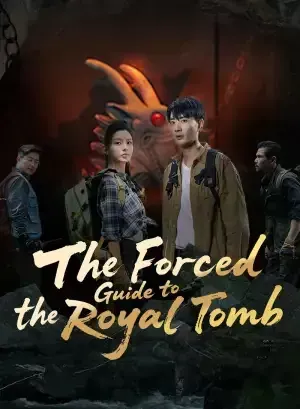 The Forced Guide to the Royal Tomb poster
