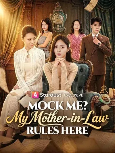 Mock Me? My Mother-in-Law Rules Here poster