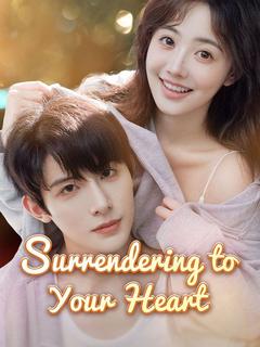 Surrendering to Your Heart poster