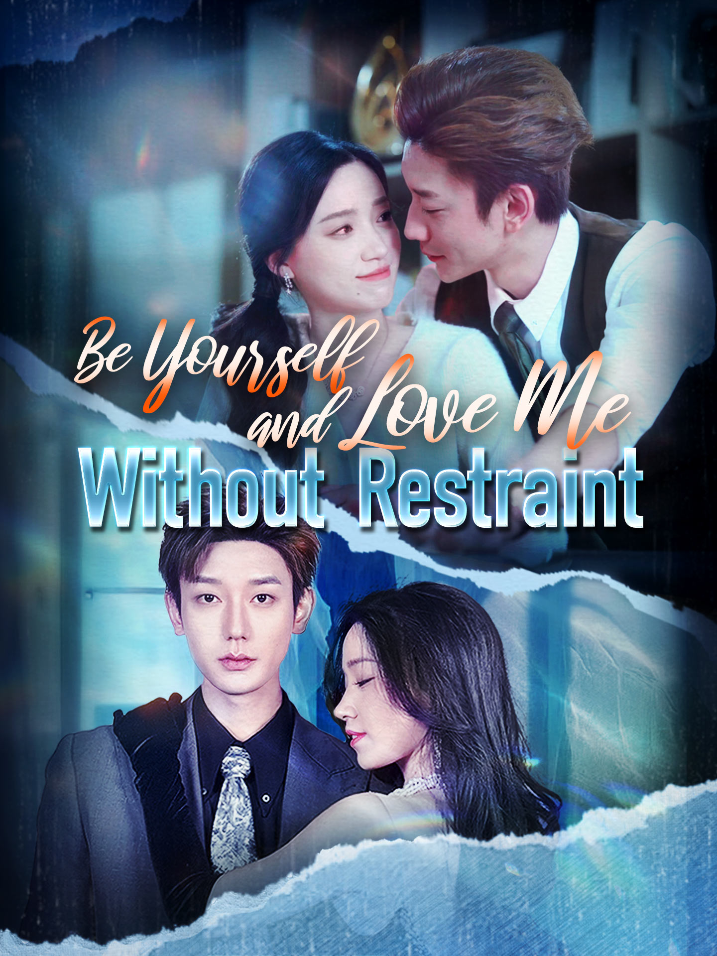 Be Yourself and Love Me Without Restraint poster