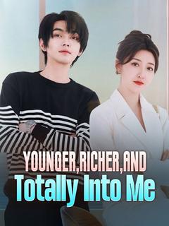 Younger, Richer, and Totally Into Me poster