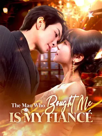 The Man Who Bought Me is My Fiancé poster