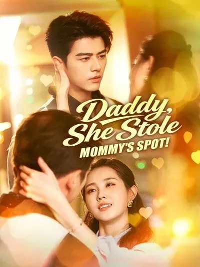 Daddy, She Stole Mommy’s Spot! poster