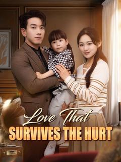 Love That Survives the Hurt poster