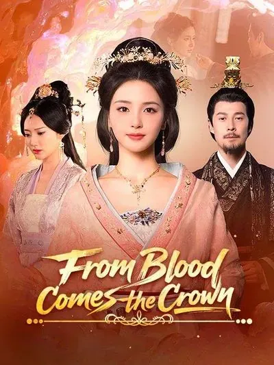 From Blood Comes the Crown poster