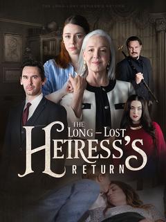 The Longlost Heiress's Return poster