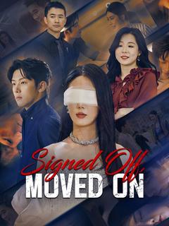 Signed Off, Moved On poster