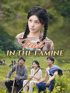 Feast in the Famine poster