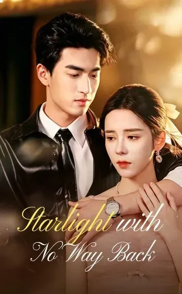 Starlight With No Way Back poster