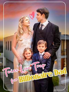 Twins' Love Trap for Billionaire Dad poster