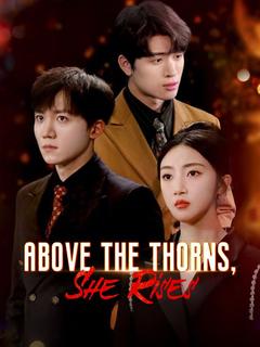 Above the Thorns, She Rises poster