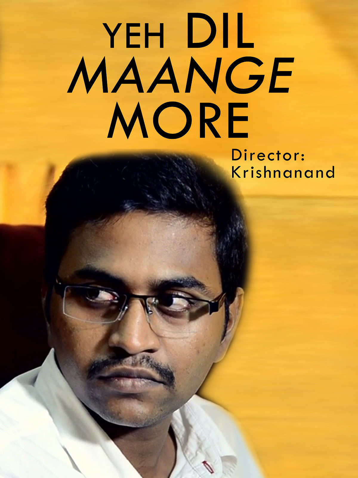 Yeh Dil Maange More poster