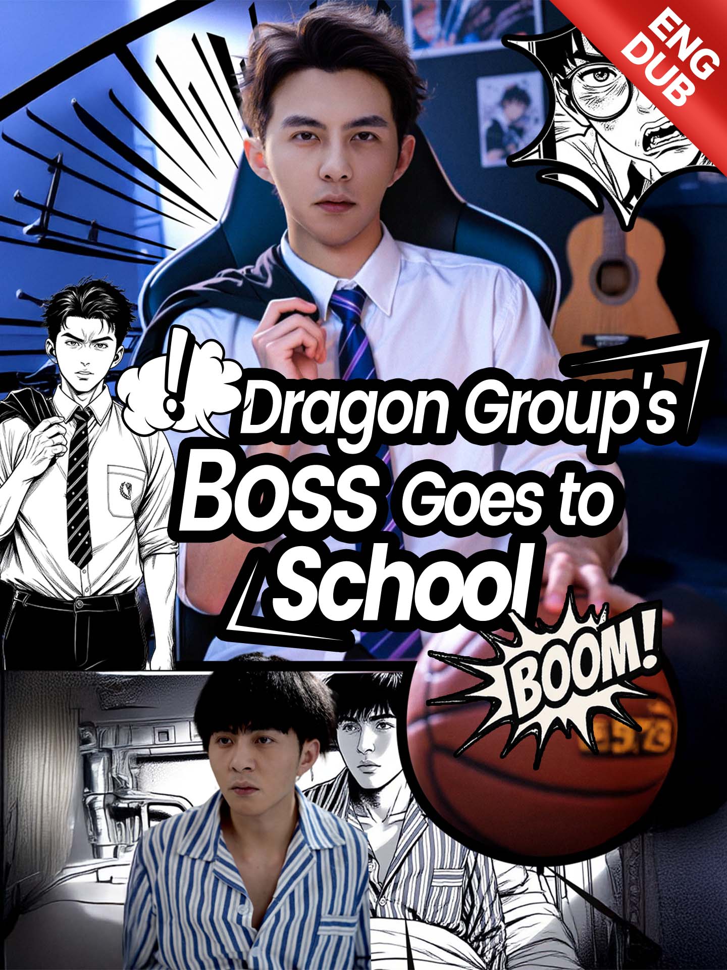 [ENG DUB] Dragon Group's Boss Goes to School poster