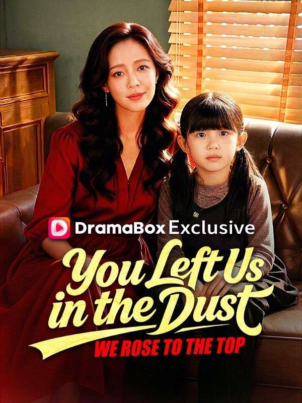 You Left Us in the Dust, We Rose to the Top poster