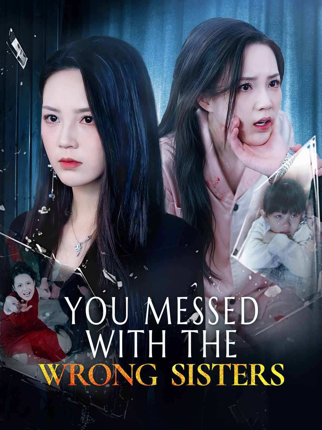 You Messed With the Wrong Sisters poster